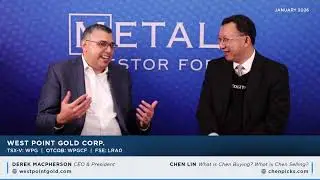Derek Macpherson of West Point Gold talks to Chen Lin ｜ Metals Investor Forum ｜ January 2026