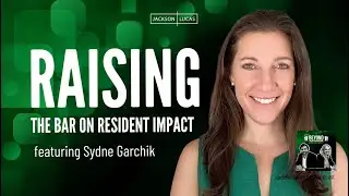 Beyond the Resume Podcast with Sydne Garchik (Raising the bar on Resident Impact)