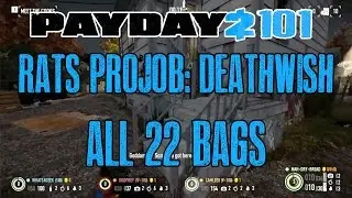 Payday 2: Rats Deathwish Pro Job -  All 22 Bags (EVERY BAG)