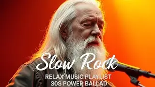 🎸 Ultimate Slow Rock & Classic Ballads | Soft Romantic Rock Anthems for the Heart ❤️