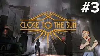 Let's Play Close to the Sun PC gameplay - Part 3
