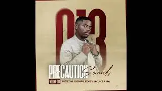 Nkukza SA - Precaution Sounds Vol 13 Birthday Mix