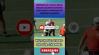 Browns OC Tommy Reese BREAKS SILENCE on Stefanski&rsquo;s Treatment of Shedeur Sanders!