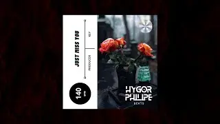 Just miss you | Prod. by Hygor Philipe Beats