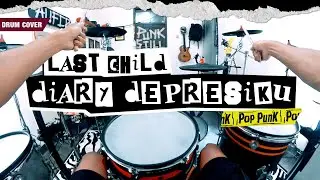 Last Child - Diary Depresiku 