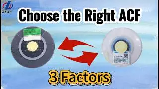 Choose the right ACF for each flex cable.