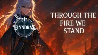 ElyndraX - Through the Fire We Stand | Electronic Rock | EX Music