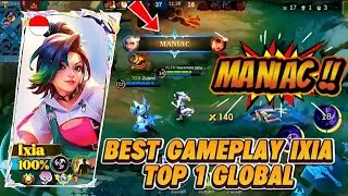 BEST GAMEPLAY IXIA TOP 1 GLOBAL SAMPAI MANIAC !!! - MOBILE LEGEND SOLO RANK