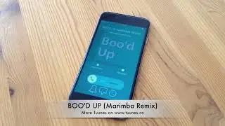 Boo'd Up Ringtone - Ella Mai Tribute Marimba Remix Ringtone - iPhone & Android Download