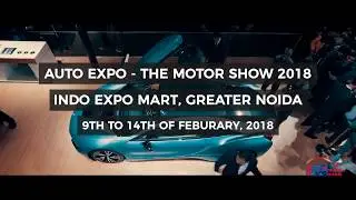 It&rsquo;s the time of the Year, when is Back: Auto Expo - The Motor Show 2018