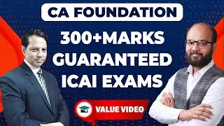 300+ Marks Guaranteed in CA Foundation June 24 | Best Study Plan For CA Foundation Students | ICAI