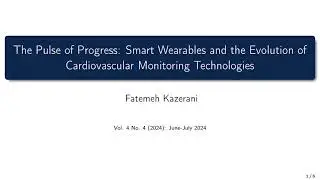 The Pulse of Progress: Smart Wearables and the Evolution of Cardiovascular Monitoring Technologies