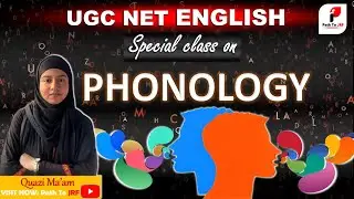 UGC NET June 2026 | Special Class on Phonology | Path To JRF BY QUAZI MAM