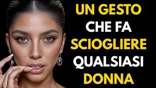 IL GESTO VIRILE CHE FA SCIOGLIERE QUALSIASI DONNA E CHE QUASI NESSUNO USA! | PSICOLOGIA FEMMINILE