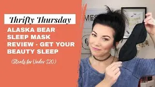Alaska Bear Sleep Mask Review: Thrifty Thursday - Best Sleeping Mask