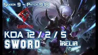 GRF Sword IRELIA vs JAYCE Top - Patch 9.18 KR Ranked