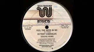 Detroit Emeralds - Feel The Need In Me (Soulful Remix)