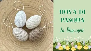 Uova di Pasqua in Macram&eacute; | DIY MACRAM&Eacute; EASTER EGGS TUTORIAL