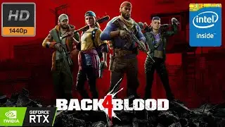 Back 4 Blood: Multiplayer | i7 12700K + RTX 3080 10GB | Low-Medium-High Settings 1440p