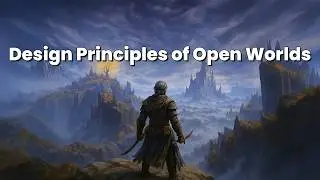 How Great Open Worlds Are Made