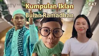 Kumpulan Iklan Bulan Ramadhan #2 (2025)