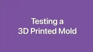 Testing a 3D Printed Bath Bomb Mold