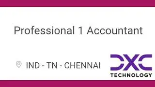 ACCOUNTANT job Openings in DXC TECHNOLOGY, CHENNAI, INDIA. Jan 2022
