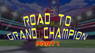 Road to Grand Champion [darkRio32] Part 1