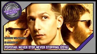 Popstar: Never Stop Never Stopping, a Mockumentary with Heart.