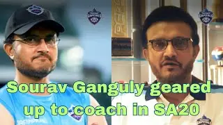 #sa20 | #t20cricket | #souravganguly looking forward to his first stint as #pretoriacapitals coach