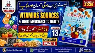 Vitamins Sources And Their Importance To Health Chapter 13 | Chemistry 10 | NBF | 2025