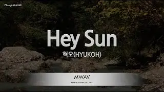 [짱가라오케/노래방] 혁오(HYUKOH)-Hey Sun [ZZang KARAOKE]