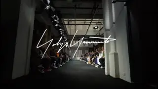 Yohji Yamamoto / It's Only Yesterday; the BGM for YYPH runway 2019 Spring Summer