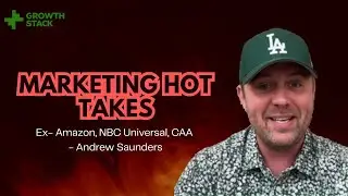 Controversial Marketing Takes with Andrew Saunders