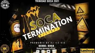 Soca mix 2021/Trinidad - Dj ice kid