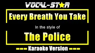 The Police - Every Breath You Take | With Lyrics HD Vocal-Star Karaoke
