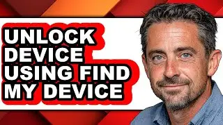 How to Unlock Device Using Find My Device - Easy Guide