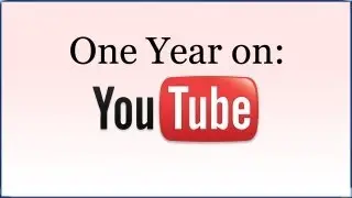 One Year on Youtube! My Story