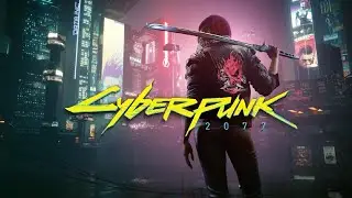 Cyberpunk 2077 (Стрим №2)