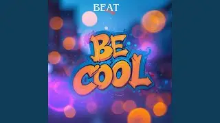 Be Cool