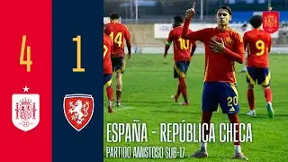 Resumen | Espa&ntilde;a 4-1 Rep&uacute;blica Checa | Partido amistoso sub-17 | 🔴 SEFUTBOL