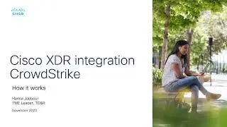 CrowdStrike EDR Integration with Cisco XDR - How it Works