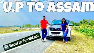 Assam EP 01: RoadTrip 2020 | NorthEast | Lucknow to Dibrugarh | 1800KMs | Roving Couple