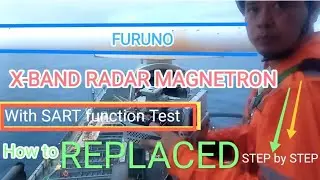 HOW TO REPLACE X-BAND RADAR MAGNETRON. #Sart Function Test. ETO Melvin Cris TV