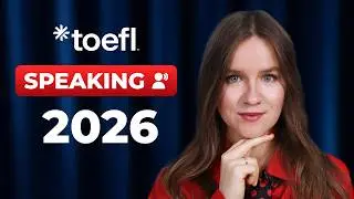 Получите 6/6 баллов на TOEFL SPEAKING | Полное руководство по стратегии