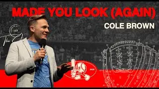 MADE YOU LOOK (AGAIN) // COLE BROWN // LEFT FIELD
