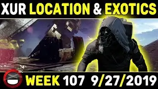 Destiny 2 Xur - Location & Exotics, Week 107, 27th September 2019