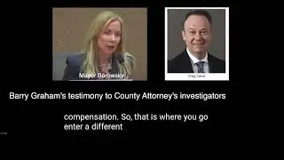 Barry Graham misleads County investigators saying the Mayor alone has power to fire city manager.