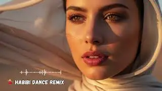 Habibi Remix 2026 | Soft Desert Beats for Relaxing Arabic Love Vibes