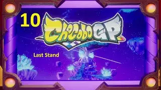 Chocobo GP - 10 - Last Stand